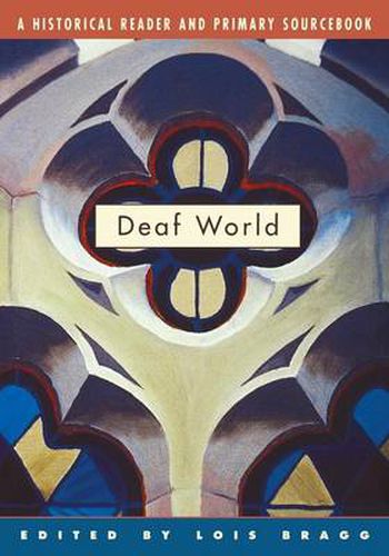 Cover image for Deaf World: A Historical Reader and Primary Sourcebook