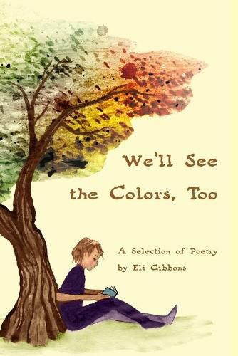 Cover image for We'll See the Colors, Too