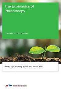 Cover image for The Economics of Philanthropy: Donations and Fundraising