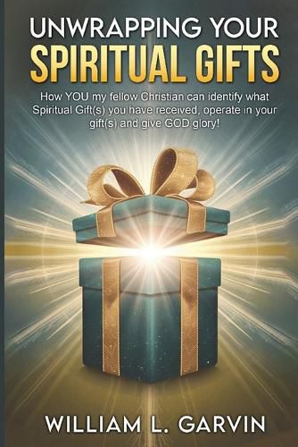 Unwrapping Your Spiritual Gifts