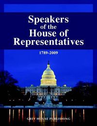 Cover image for Speakers of the House of Representatives 1789-2009