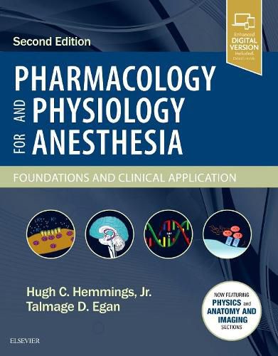 Cover image for Pharmacology and Physiology for Anesthesia: Foundations and Clinical Application