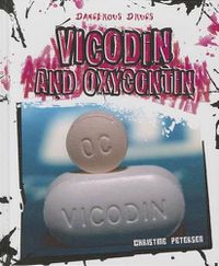 Cover image for Vicodin and Oxycontin