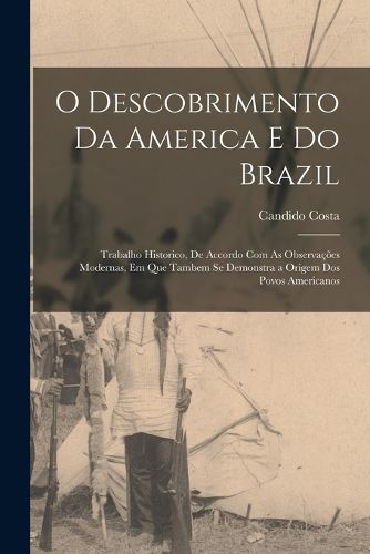 Cover image for O Descobrimento Da America E Do Brazil
