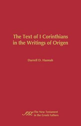 Cover image for The Text of 1 Corinthians in the Writings of Origen