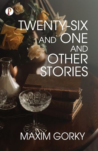 Twenty-Six And One and Other Stories