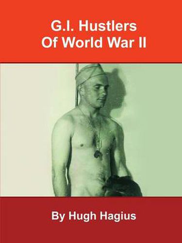 Cover image for G.I. Hustlers of World War II