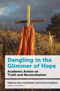 Cover image for Dangling in the Glimmer of Hope