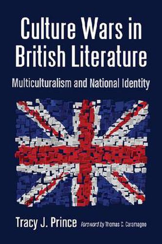 Cover image for Culture Wars in British Literature: Multiculturalism and National Identity