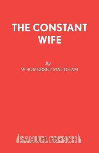 Cover image for The Constant Wife: A Play