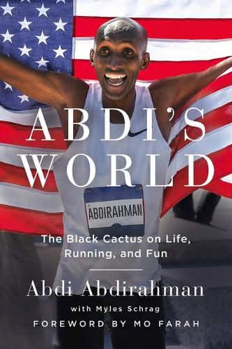 Cover image for Abdi's World: The Black Cactus on Life, Running, and Fun