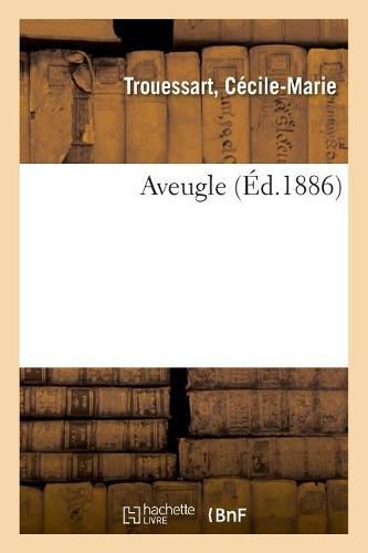 Cover image for Aveugle