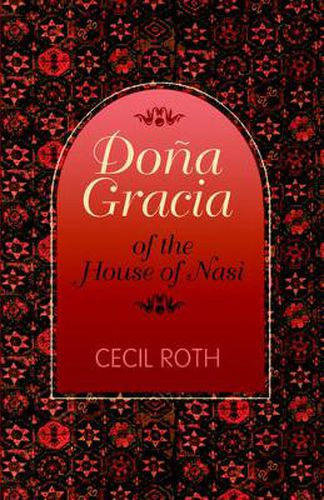 Cover image for Dona Gracia of the House of Nasi