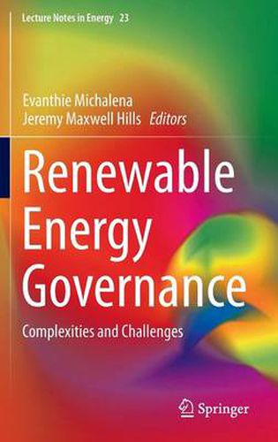 Cover image for Renewable Energy Governance: Complexities and Challenges