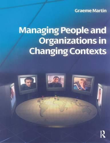 Cover image for Managing People and Organizations in Changing Contexts