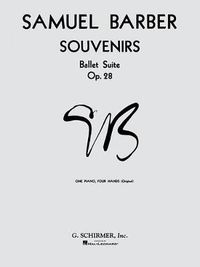 Cover image for Souvenirs Ballet Suite, Op. 28 (Original): One Piano, Four Hands.
