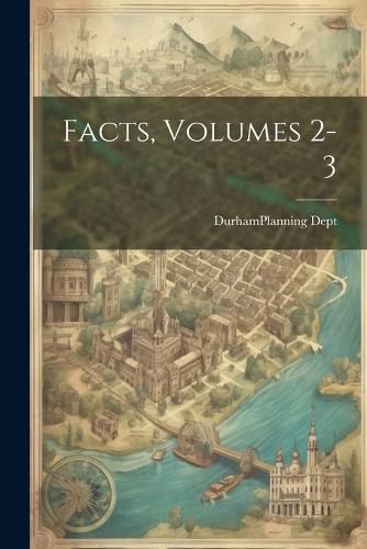 Cover image for Facts, Volumes 2-3