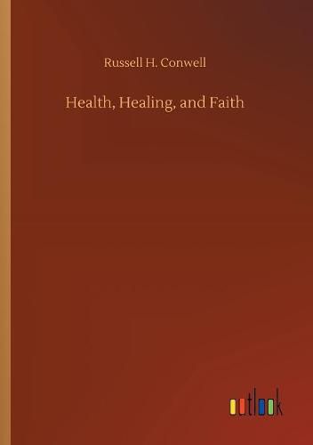 Cover image for Health, Healing, and Faith