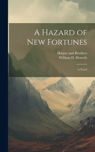 Cover image for A Hazard of New Fortunes