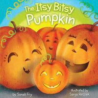 Cover image for The Itsy Bitsy Pumpkin