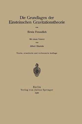 Die Grundlagen Der Einsteinschen Gravitationstheorie