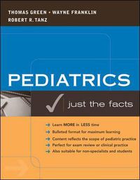 Cover image for Pediatrics: Just the Facts