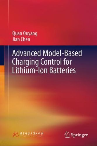 Cover image for Advanced Model-Based Charging Control for Lithium-Ion Batteries