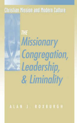 Cover image for Missionary Congregation, Leadership, and Liminality