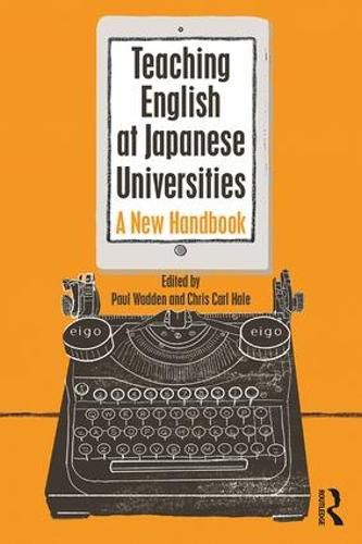 Cover image for Teaching English at Japanese Universities: A New Handbook