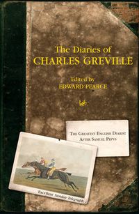 Cover image for The Diaries Of Charles Greville