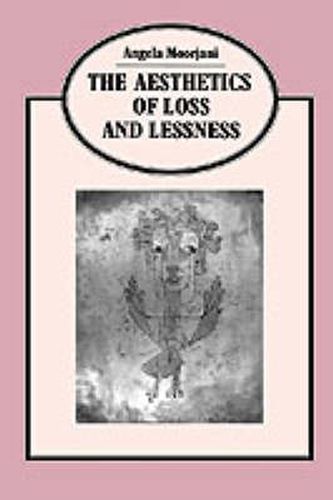 Cover image for Aesthetics Of Loss And Lessness