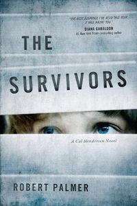 Cover image for The Survivors: A Cal Henderson Novel