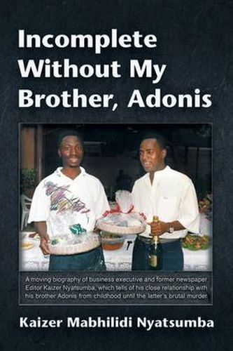 Cover image for Incomplete Without My Brother, Adonis