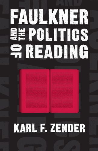 Cover image for Faulkner and the Politics of Reading
