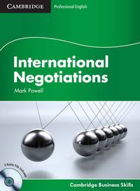 Cover image for International Negotiations Student's Book with Audio CDs (2)