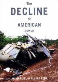 Cover image for The Decline Of American Power