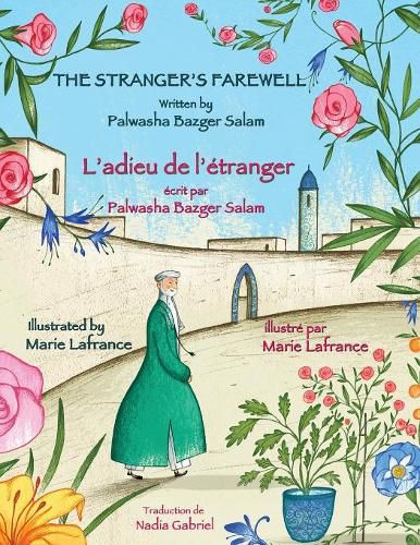 The Stranger's Farewell -- L'adieu de l'etranger: English-French Edition