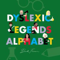 Cover image for Dyslexic Legends Alphabet