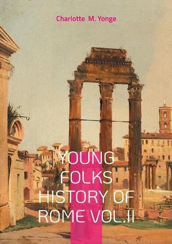 Cover image for Young Folks History Of Rome Vol.II