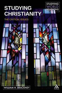 Cover image for Studying Christianity: The Critical Issues