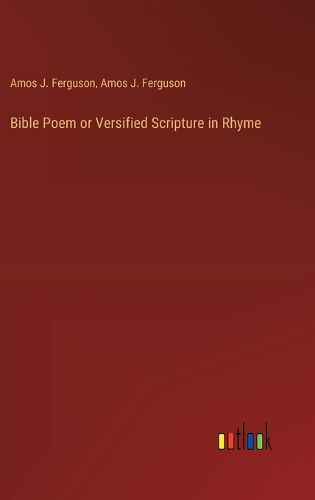 Bible Poem or Versified Scripture in Rhyme