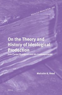 Cover image for On the Theory and History of Ideological Production