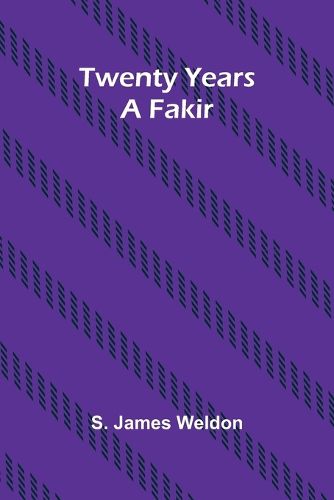 Cover image for Twenty years a fakir