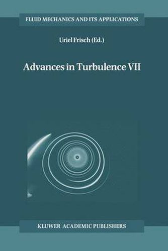 Cover image for Advances in Turbulence VII: Proceedings of the Seventh European Turbulence Conference Held in Saint-Jean Cap Ferrat, France, 30 June-3 July 1998