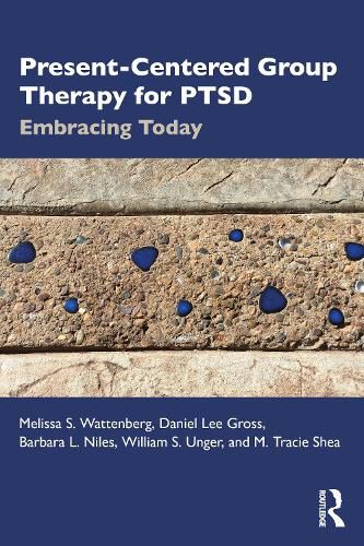 Present-Centered Group Therapy for PTSD: Embracing Today