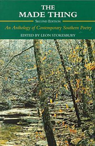 Cover image for The Made Thing: An Anthology of Contemporary Southern Poetry
