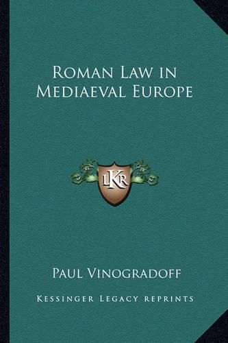 Cover image for Roman Law in Mediaeval Europe
