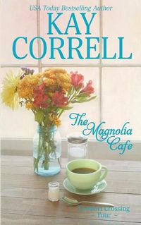 Cover image for The Magnolia Cafe