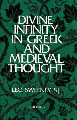 Cover image for Divine Infinity in Greek and Medieval Thought
