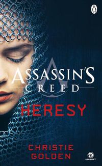 Cover image for Heresy: Assassin's Creed Book 9
